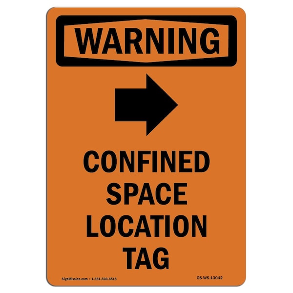 OSHA WARNING Sign, Confined Space Location W/ Symbol, 10in X 7in Aluminum, 7" W, 10" H, Portrait
